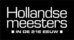 Hollandse Meesters in de 21e eeuw CREDITS: Interakt