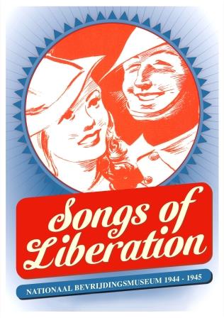 Songs of Liberation CREDITS: Nationaal Bevrijdingsmuseum 1944-1945